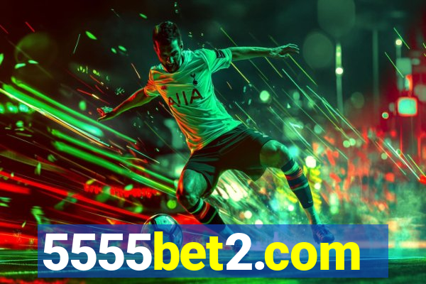 5555bet2.com