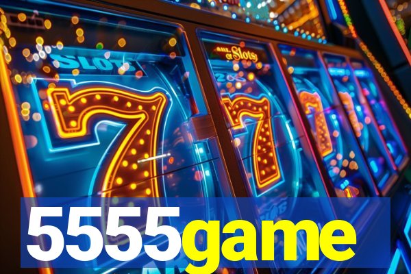 5555game