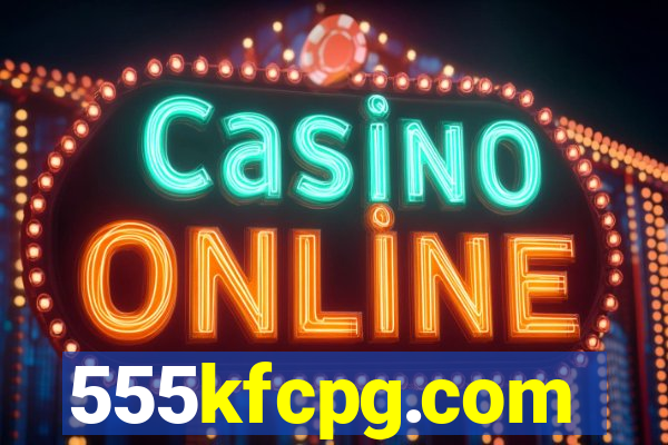 555kfcpg.com