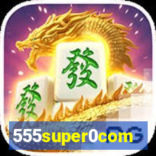 555super0com