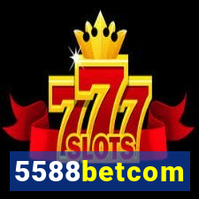 5588betcom