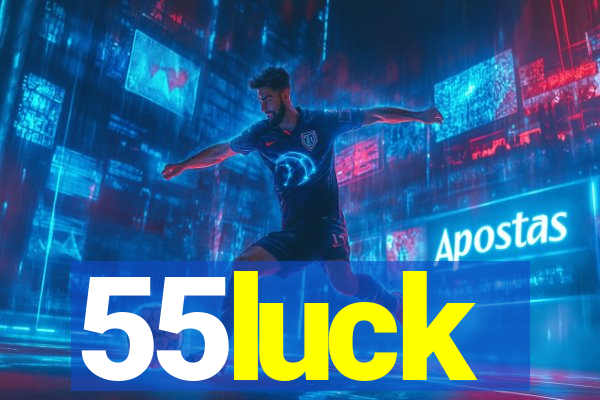 55luck