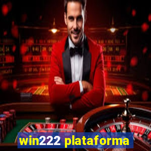 win222 plataforma