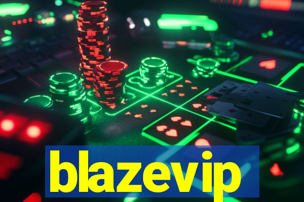 blazevip