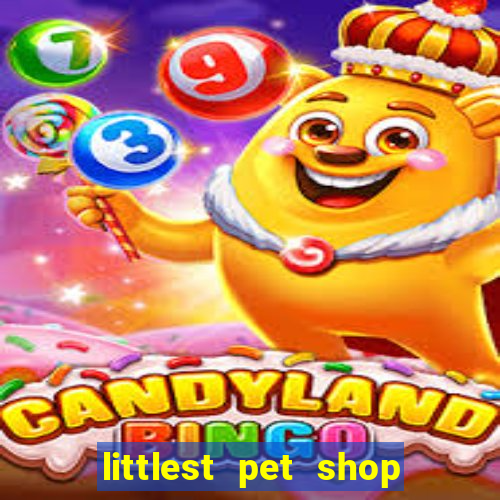 littlest pet shop jogo antigo baixar dinheiro infinito