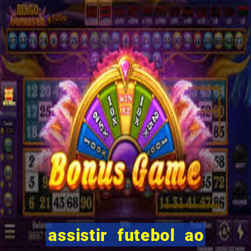 assistir futebol ao vivo rmc