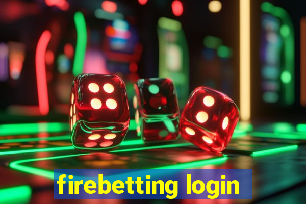 firebetting login