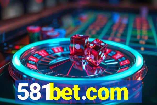 581bet.com