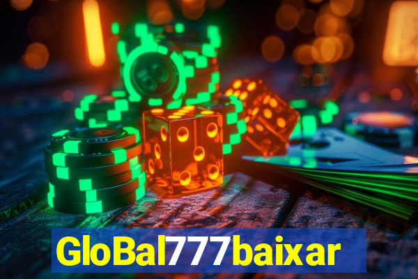GloBal777baixar