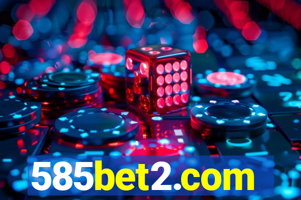 585bet2.com