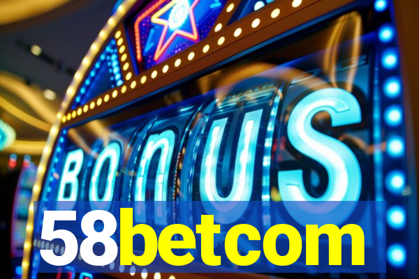 58betcom