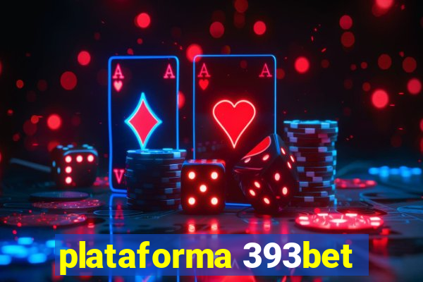 plataforma 393bet