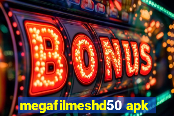 megafilmeshd50 apk