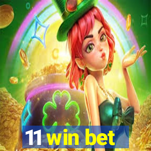 11 win bet
