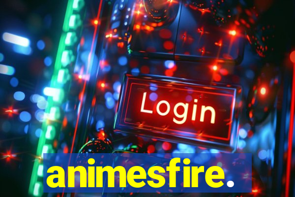 animesfire.