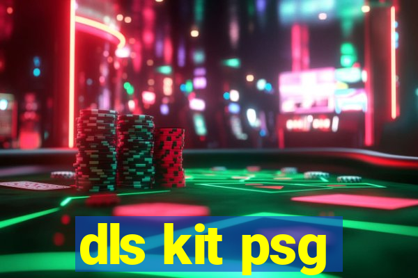 dls kit psg