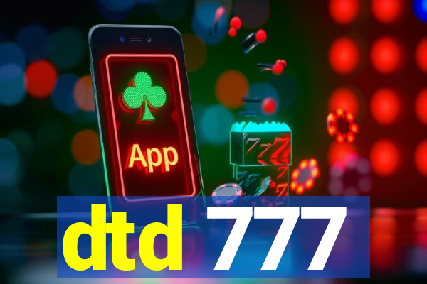 dtd 777