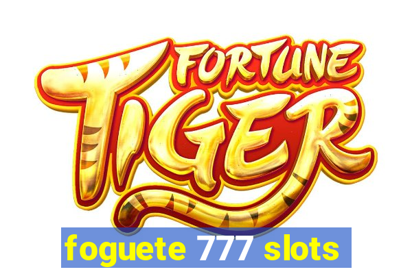 foguete 777 slots