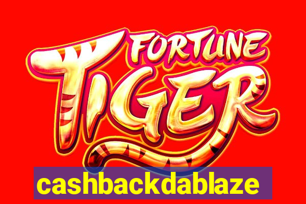 cashbackdablaze
