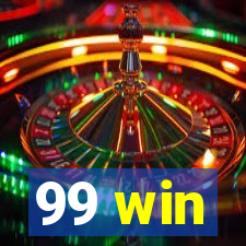 99 win
