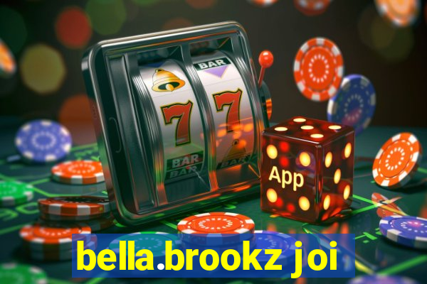 bella.brookz joi