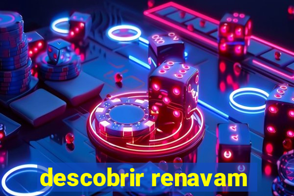 descobrir renavam
