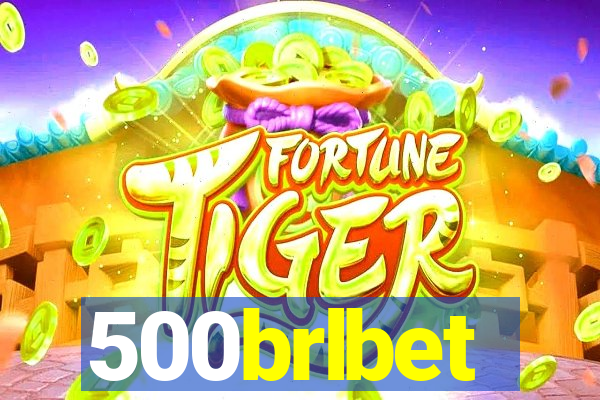 500brlbet