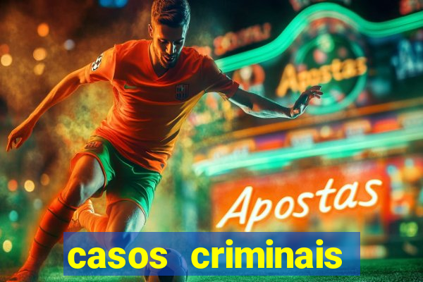 casos criminais para ler pdf