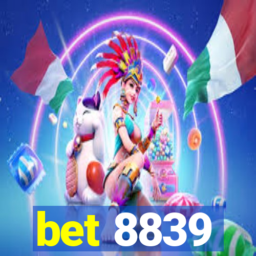bet 8839