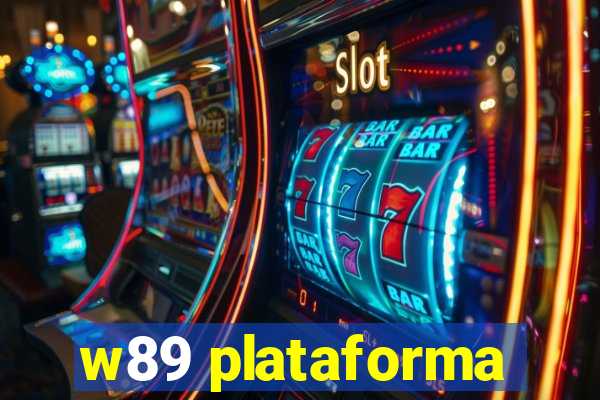 w89 plataforma