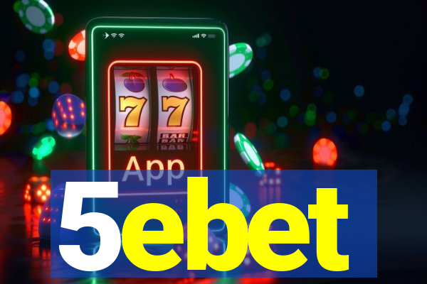 5ebet