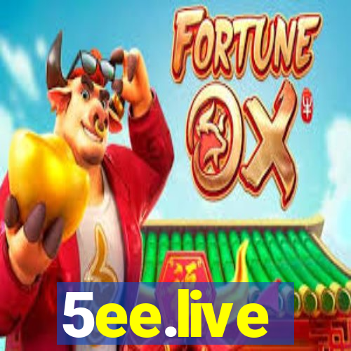 5ee.live