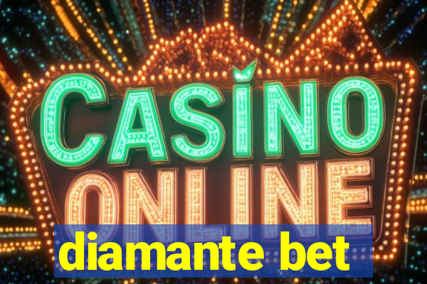 diamante bet