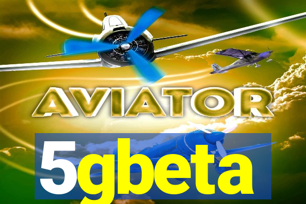 5gbeta