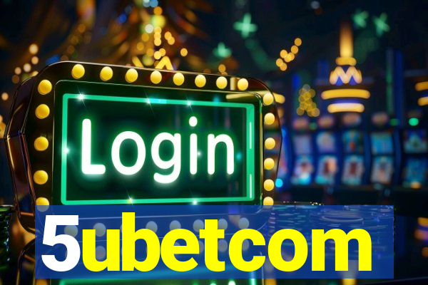 5ubetcom