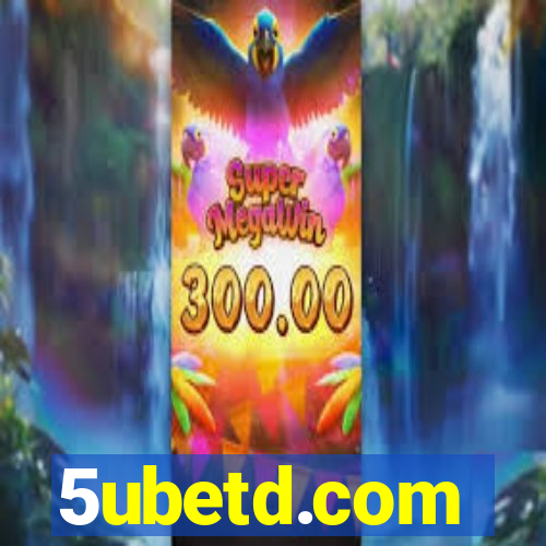5ubetd.com