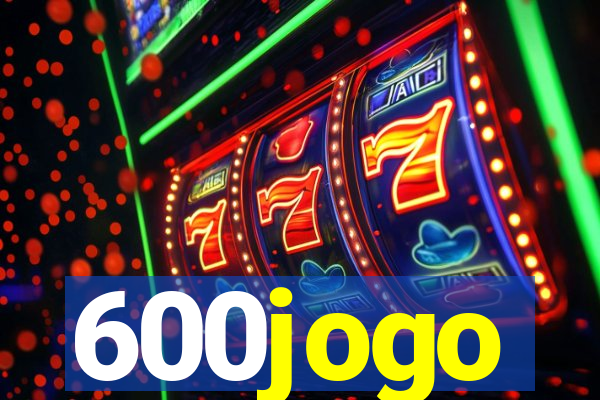 600jogo