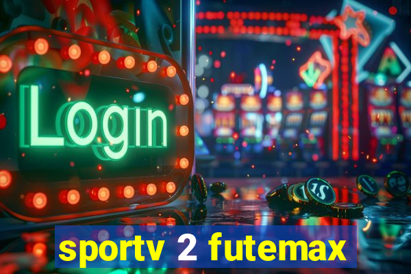 sportv 2 futemax