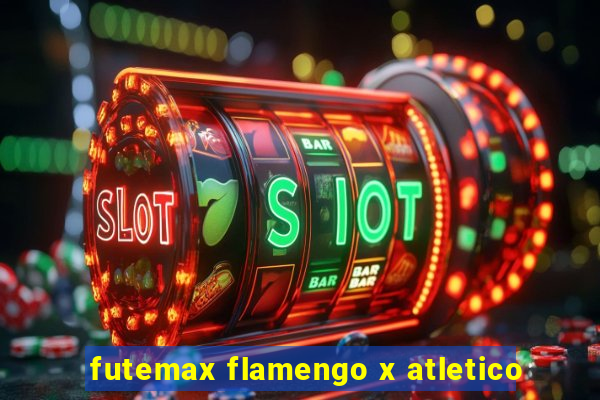 futemax flamengo x atletico