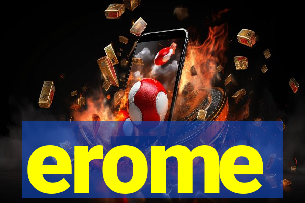 erome