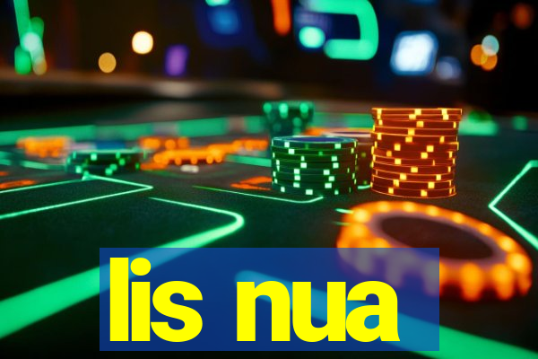 lis nua