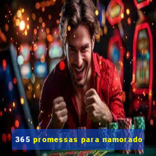 365 promessas para namorado