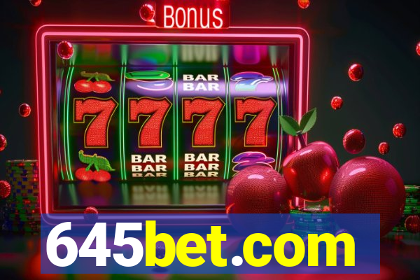 645bet.com