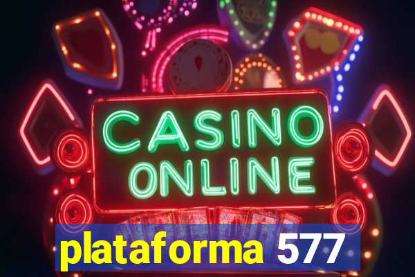 plataforma 577