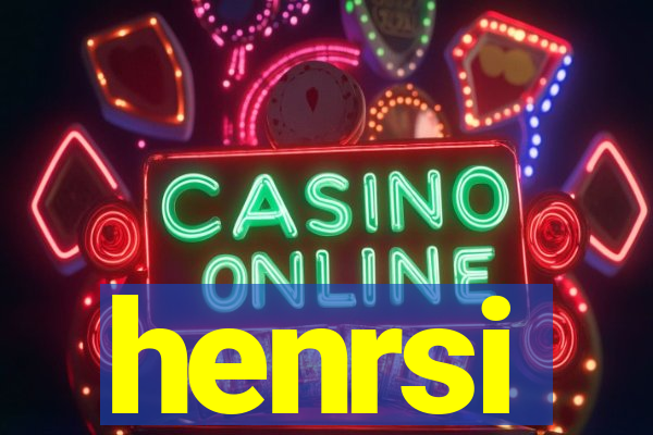 henrsi