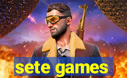 sete games