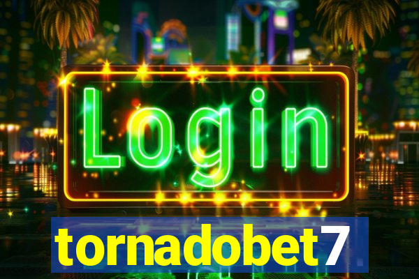 tornadobet7