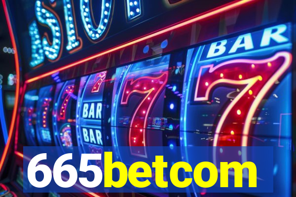 665betcom