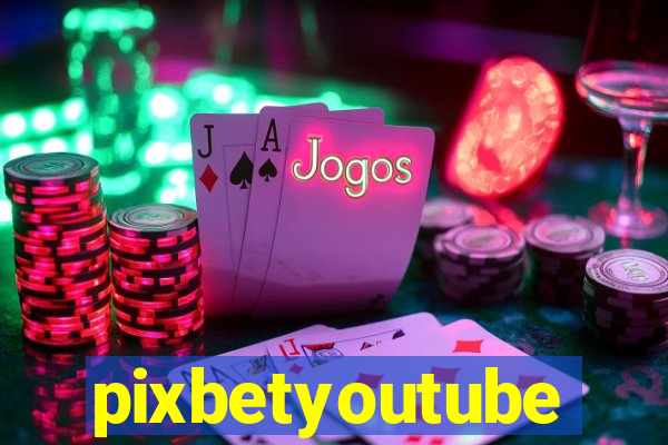 pixbetyoutube