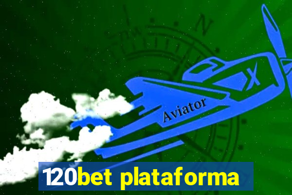120bet plataforma